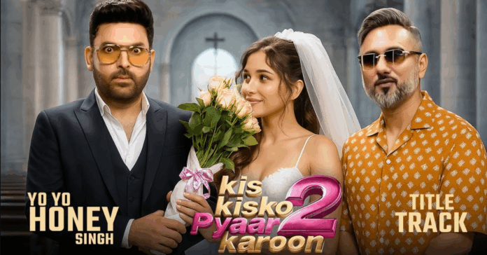 Kis Kis ko Pyar Karu 2